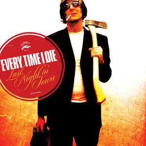 Every Time I Die - Last Night in Town LP