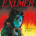 Exumer - Possessed by Fire LP