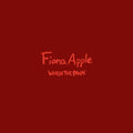 Fiona Apple - When The Pawn… LP