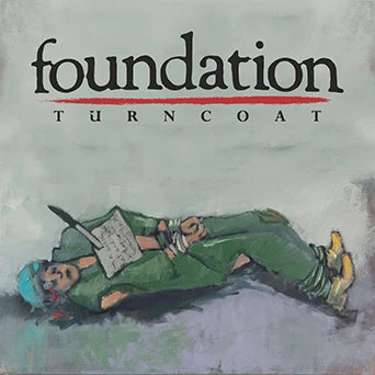 Foundation - Turncoat 12"