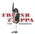 Frank Zappa – Frank Zappa For President 2xLP