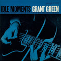 Grant Green - Idle Moments LP
