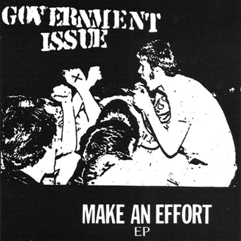Government Issue - Make An Effort 7"