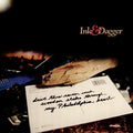 Ink & Dagger - Drive This Seven Inch Wooden Stake Through My Philadelphia Heart LP