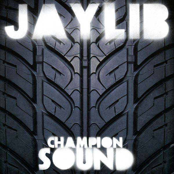 Jaylib (J Dilla & Madlib) - Champion Sound LP