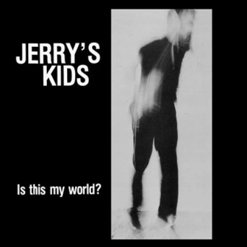 Jerry's Kids - Is This My World? CD