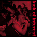 Lack Of Interest - Never Back Down LP