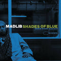 Madlib - Shades of Blue 2xLP