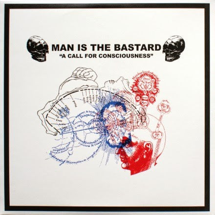 Charred Remains AKA Man Is The Bastard - Call for Consciousness 10"