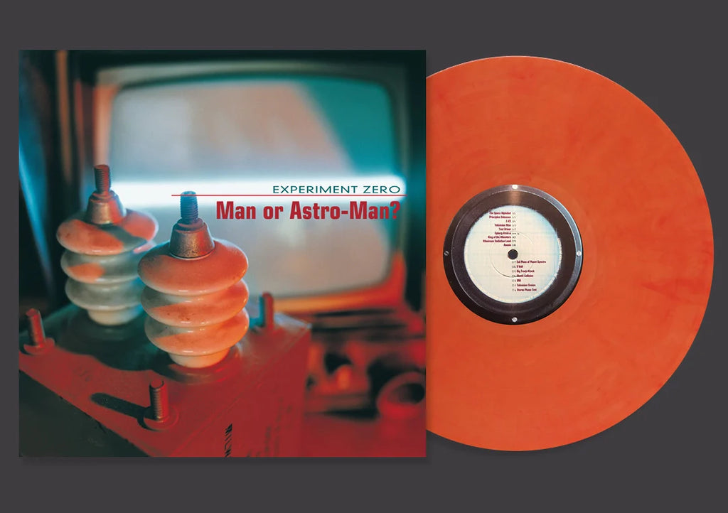 Man Or Astro-Man? - Experiment Zero LP