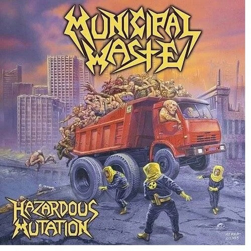 Municipal Waste - Hazardous Mutation LP