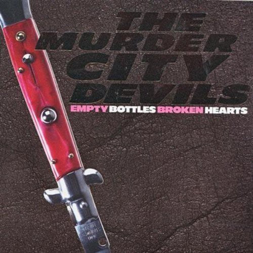 Murder City Devils, The - Empty Bottles, Broken Hearts LP