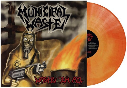 Municipal Waste - Waste 'Em All LP