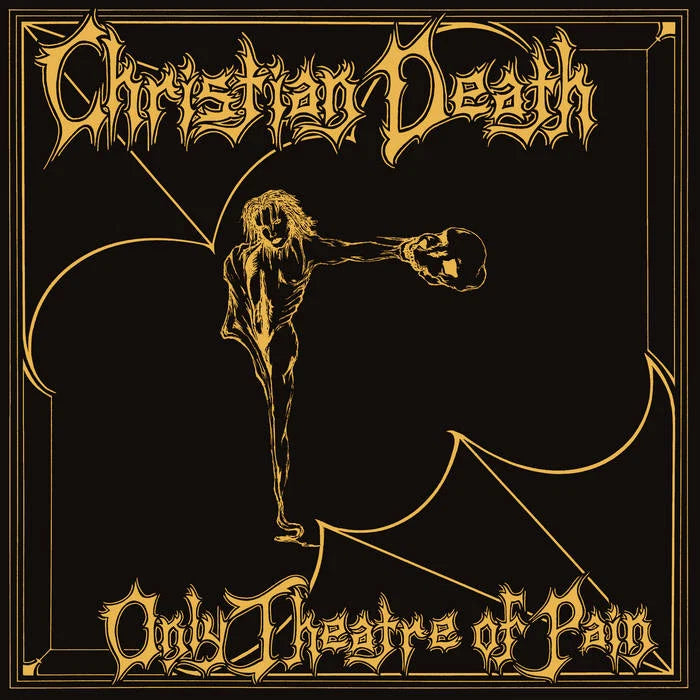 Christian Death - Only Theatre Of Pain Remastered Edition CD