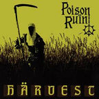 Poison Ruïn - Härvest CD