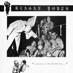 Reagan Youth - Youth Anthems for the New Order LP