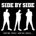 Side By Side - You're Only Young Once... LP
