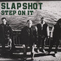 Slapshot - Step On It LP