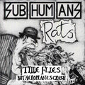Subhumans - Time Flies + Rats CD
