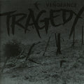 Tragedy - Vengeance LP
