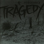 Tragedy - Vengeance LP