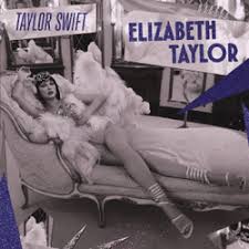 Taylor Swift - Elizabeth Taylor 7"