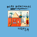 Weird Nightmare - Hoopla LP
