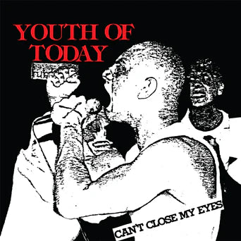 Youth Of Today - Can't Close My Eyes LP